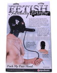 Fetish Fantasy Extreme Fuck My Face Hood